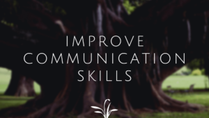 Improve Communication Skills