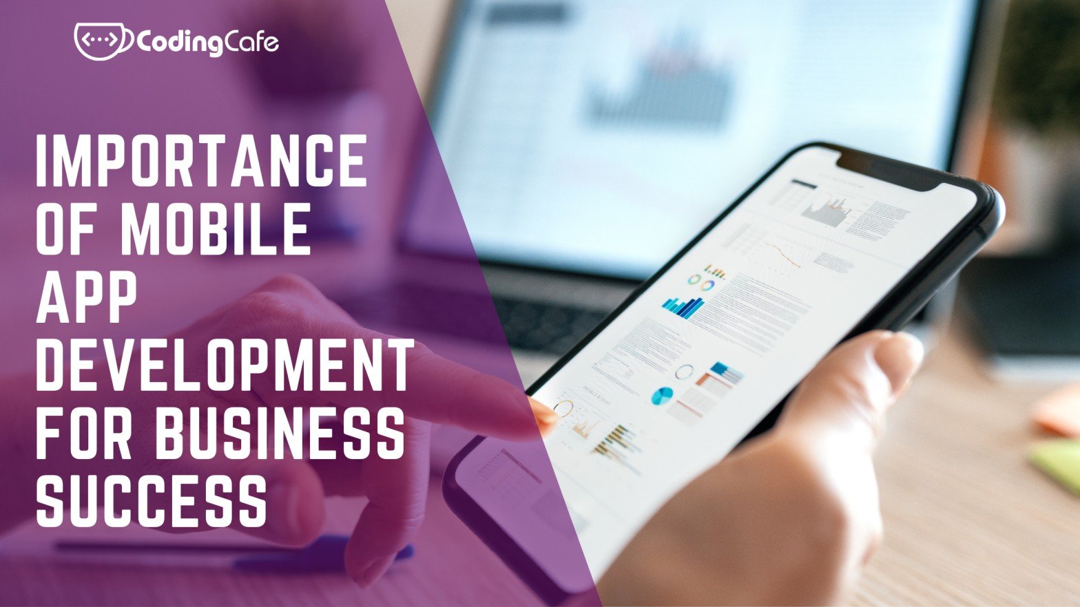 Importance of Mobile App Development for Business Success
