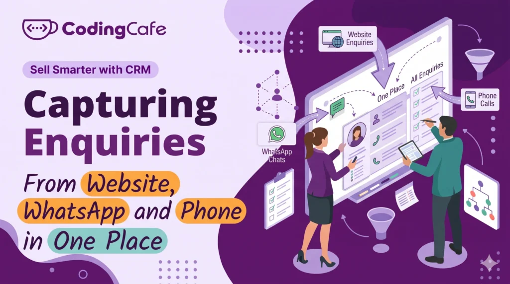 Capturing Enquiries