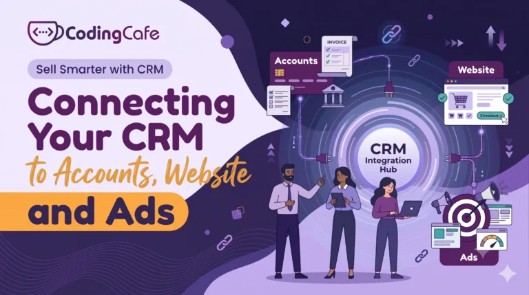 Connecting Your Crm To Accounts, Website And Ads