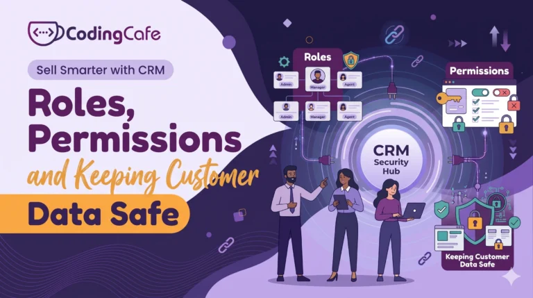 Roles, Permissions And Keeping Customer Data Safe