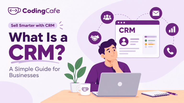 What Is A Crm? A Simple Guide